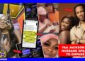 Yaa Jackson and baby daddy react to leaked chats