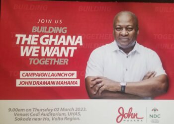 Mahama to Launch “Building the Ghana We Want Together” Campaign On March 2.