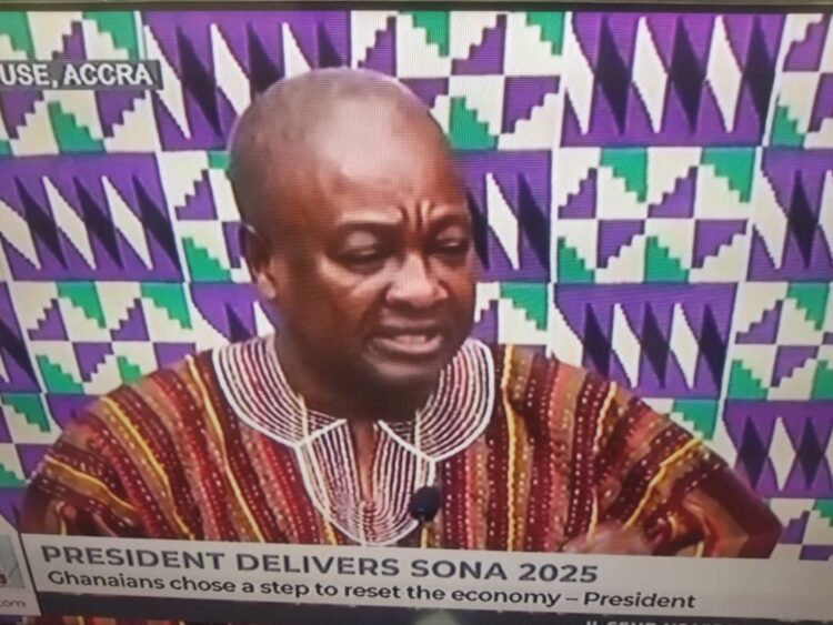 SONA 2025: The State of our Nation is Not Good-President Mahama